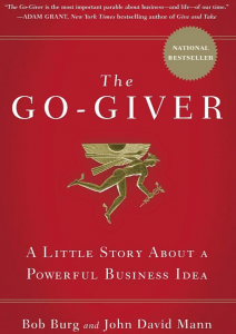 Why (and how) giving more will make you rich – The go-giver book